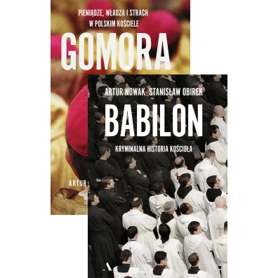 Pakiet: Gomora. W�adza, strach i pieni�dze w polskim Ko�ciele, Babilon. Kryminalna historia ko�cio�a - Stanis�aw Obirek, Artur Nowak