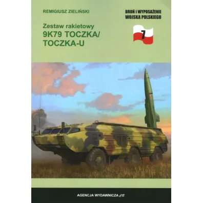 Zestaw rakietowy 9K79 Toczka/Toczka-U (BIWWP 7) - Remigiusz Zieli�ski