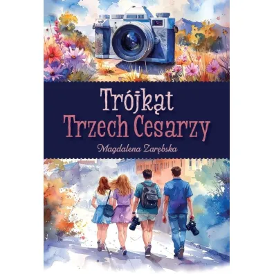 Tr�jk�t Trzech Cesarzy - Magdalena Zar�bska