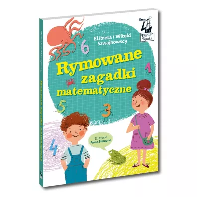 Kapitan Nauka. Rymowane zagadki matematyczne
