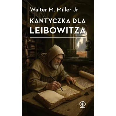 Kantyczka dla Leibowitza - Walter Michael Miller Jr.