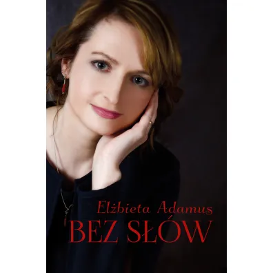 Bez s��w - El�bieta Adamus