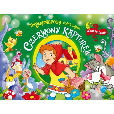 Tr�jwymiarowy �wiat bajek. Czerwony Kapturek. Rozk�adanki - Claudio Cernuschi ilustr
