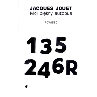 M�j Pi�kny Autobus - Jacques Jouet