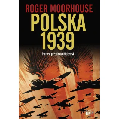 Polska 1939 - Roger Moorhouse