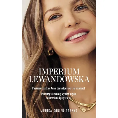 Imperium Lewandowska - Monika  Sobie�-G�rska