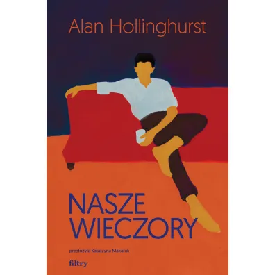Nasze wieczory - Alan Hollinghurst