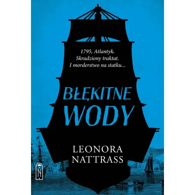 Czarna Kropla. Tom 2. B��kitne wody - Leonora Nattrass