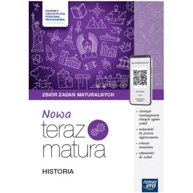 Nowa Teraz matura. Historia. Zbi�r zada� maturalnych. Do matury 2026
