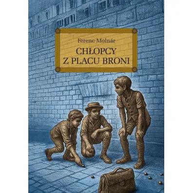 Ch�opcy z Placu Broni