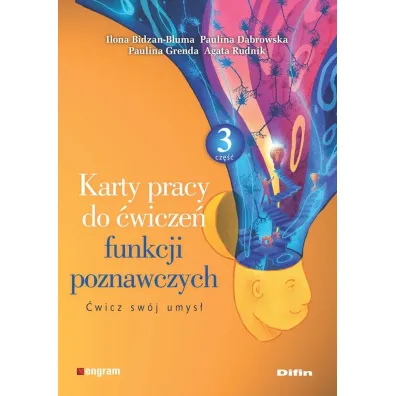 Karty pracy do �wicze� funkcji poznawczych. Cz�� 3. �wicz sw�j umys�