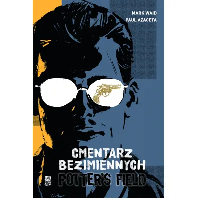 Potter's Field. Cmentarz Bezimiennych - Mark Waid, Paul Azaceta