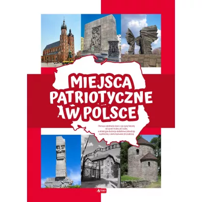 Miejsca patriotyczne w Polsce - Angelika  Ogrocka