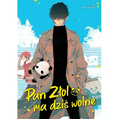 Pan Z�ol ma dzi� wolne. Tom 1 - Yuu Morikawa