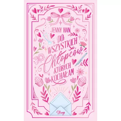 Do wszystkich ch�opc�w, kt�rych kocha�am. Ch�opcy. Tom 1. Wydanie specjalne (barwione brzegi)