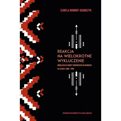 Reakcja na wielokrotne wykluczenie - Izabela  Nawrot-Adamczyk