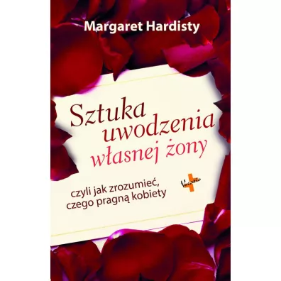 Sztuka uwodzenia w�asnej �ony... - Margaret Hardisty