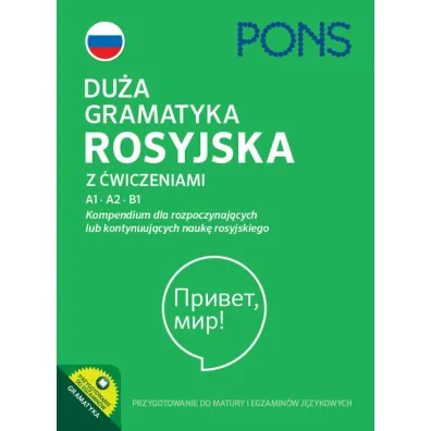Du�a gramatyka rosyjska z �wiczeniami A1-A2-B1