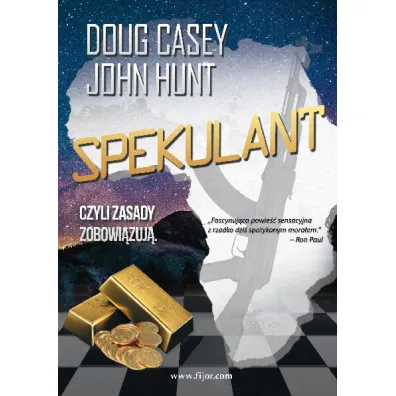 Spekulant, czyli zasady zobowi�zuj�! - Casey Doug