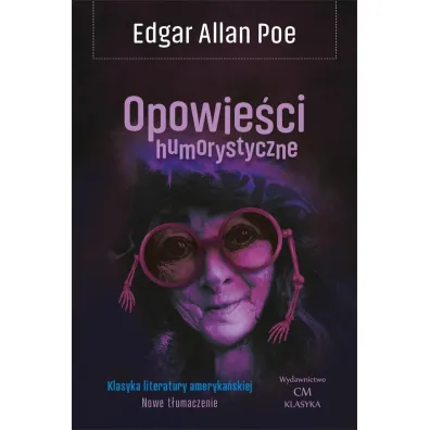 Opowie�ci humorystyczne - Edgar Allan Poe