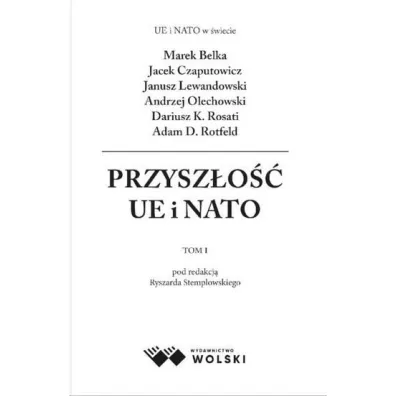 Przysz�o�� UE i NATO T.1 - Ryszard Stemplowski