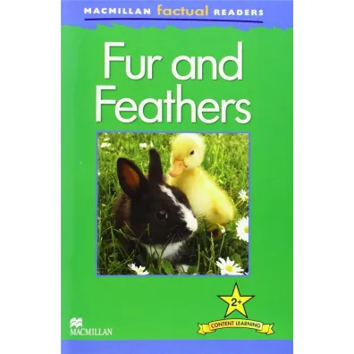 Factual: Fur and Feathers 2+ - Claire Llewellyn