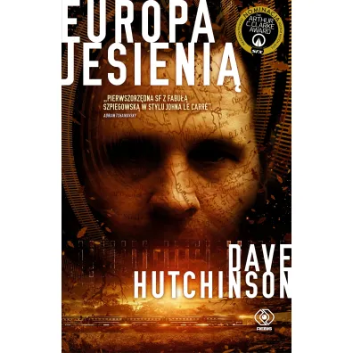 Europa jesieni�. P�kni�ta Europa. Tom 1 - Dave  Hutchinson