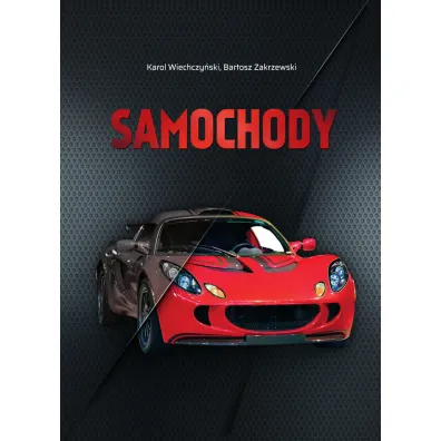 Samochody - Karol Wiechczy�ski, Bartosz Zakrzewski