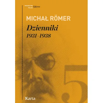 Dzienniki 1931-1938 T.5 - Micha� Romer