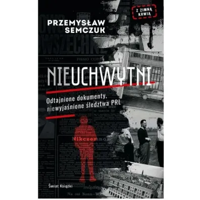 Nieuchwytni - Przemys�aw Semczuk