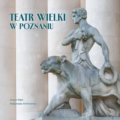Teatr Wielki w Poznaniu - Zenon Pa�at, Ma�gorzata  Arentowska