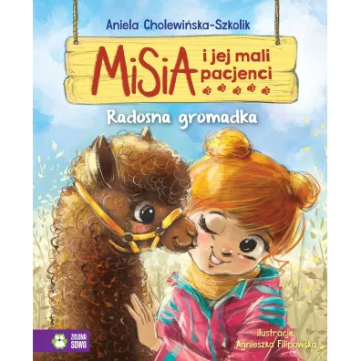 Radosna gromadka. Misia i jej mali pacjenci - Aniela Cholewi�ska-Szkolik