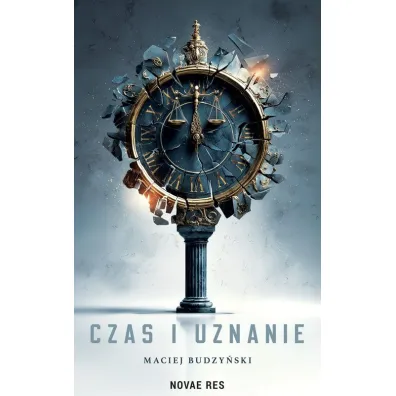 Czas i uznanie - Maciej  Budzy�ski