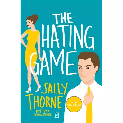 The Hating Game - Sally  Thorne