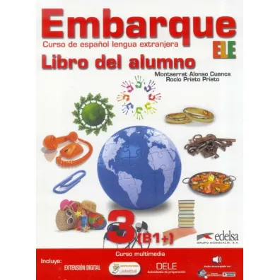 Embarque 3 Libro del alumno EDELSA - Rocio Prieto Prieto, Montserrat Alonso Cuenca