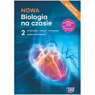 NOWA Biologia na czasie 2. Podr�cznik. Liceum i technikum. Zakres podstawowy. Edycja 2024 - Jolanta Holeczek, Anna  Helmin