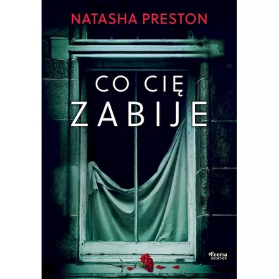 Co ci� zabije - Natasha Preston
