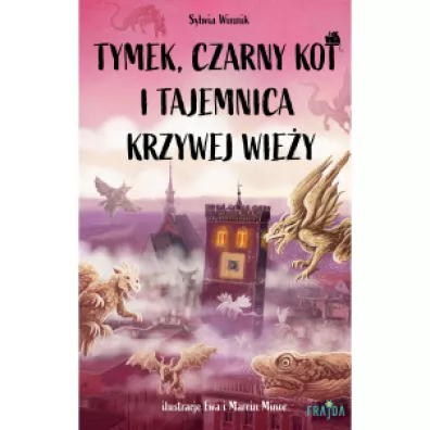 Tymek, Czarny Kot i tajemnica Krzywej Wie�y