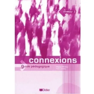 Connexions 3 poradnik metodyczny - Regine Merieux