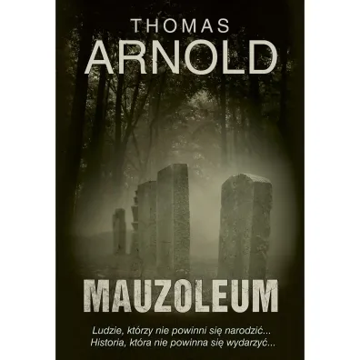 Mauzoleum - Thomas Arnold