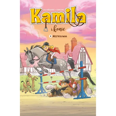 Mistrzowie. Kamila i Konie. Tom 2 - Stefano Turconi, Lili Msange