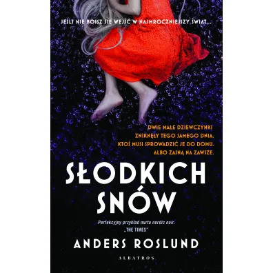 S�odkich sn�w - Anders Roslund