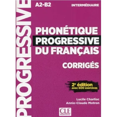 Phonetique progressive A2-B2 klucz odpowiedzi - Lucile Charliac