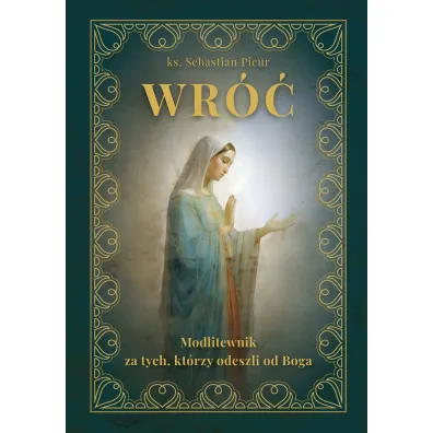 Wr��, Modlitewnik za tych, kt�rzy odeszli od Boga (pocket)