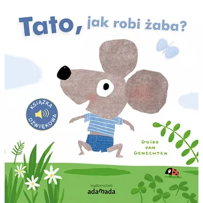 Tato jak robi aba - Guido van Genechten