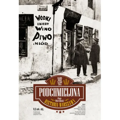Podchmielona historia Warszawy - Piotr Wierzbicki