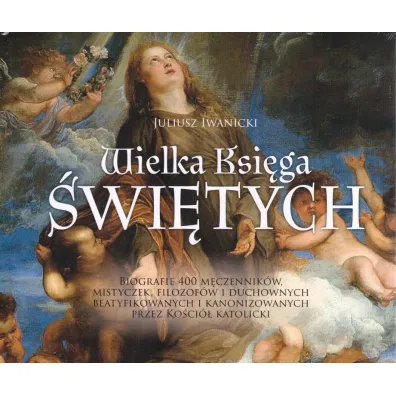 Wielka Ksi�ga �wi�tych (Rozalia) - Juliusz Iwanicki