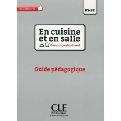 En cuisine et en salle B1/B2 przewodnik metodyczny