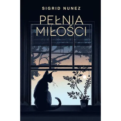 Pe�nia mi�o�ci - Sigrid Nunez
