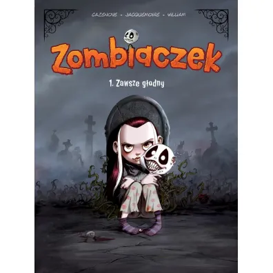 Zawsze g�odny. Zombiaczek. Tom 1